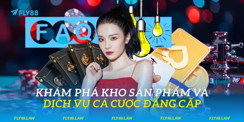 Khám phá kho sản phẩm và dịch vụ cá cược đẳng cấp