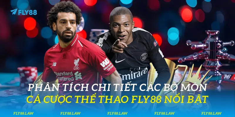 Phân tích chi tiết các bộ môn cá cược thể thao Fly88 nổi bật