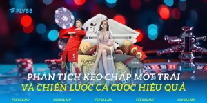 Kèo Chấp Một Trái