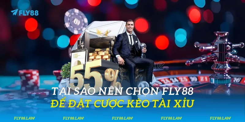 Tại sao nên chọn Fly88 để đặt cược kèo tài xỉu