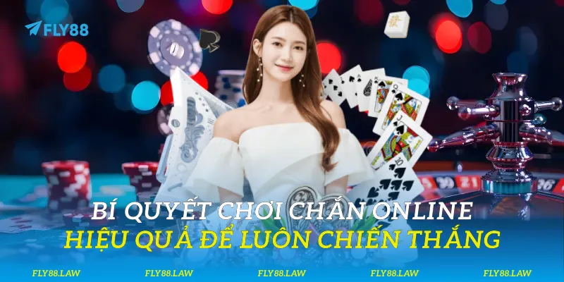 Bí quyết chơi chắn online hiệu quả để luôn chiến thắng