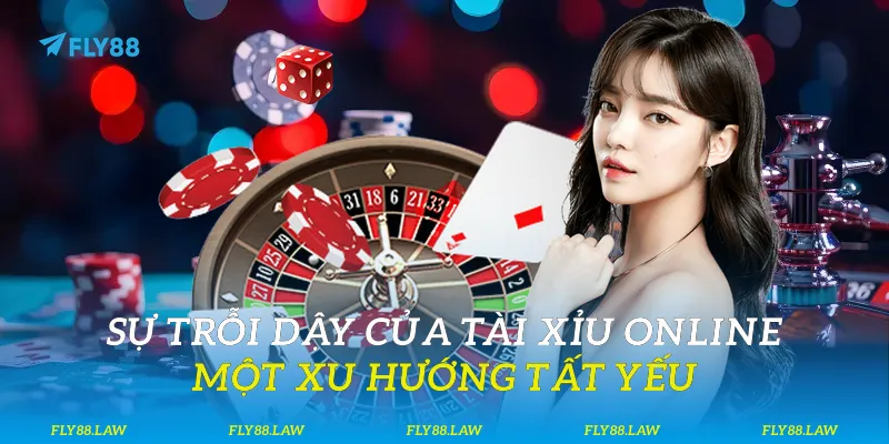 Sự trỗi dậy của tài xỉu online: Một xu hướng tất yếu